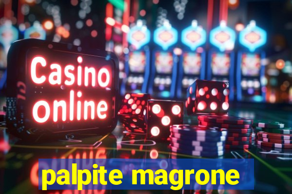 palpite magrone